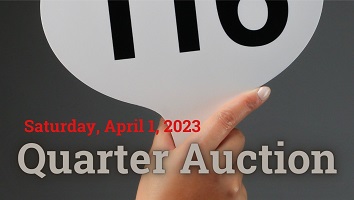 The Annual Quarter Auction is Coming Soon
